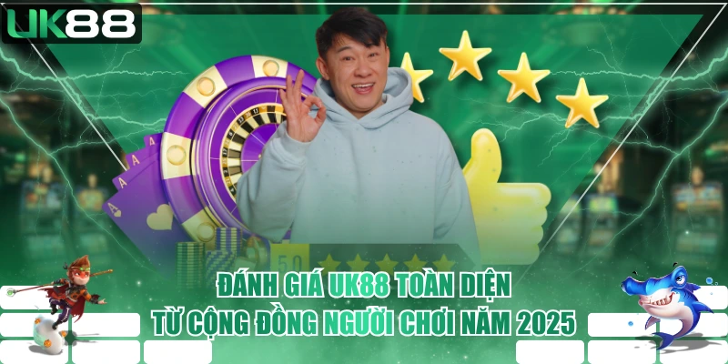 Đánh giá UK88